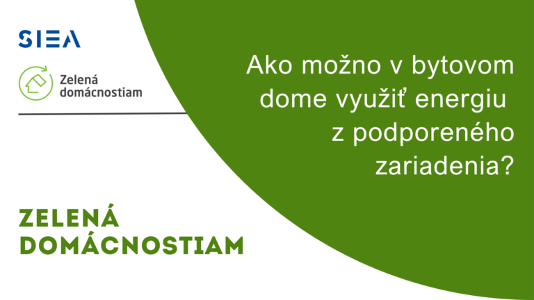 Ako možno v bytovom dome využiť energiu z podporeného zariadenia?